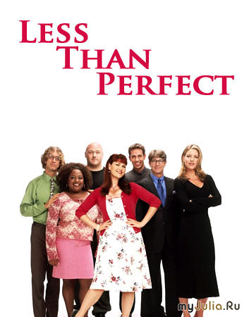 , /Less Than Perfect (4 )